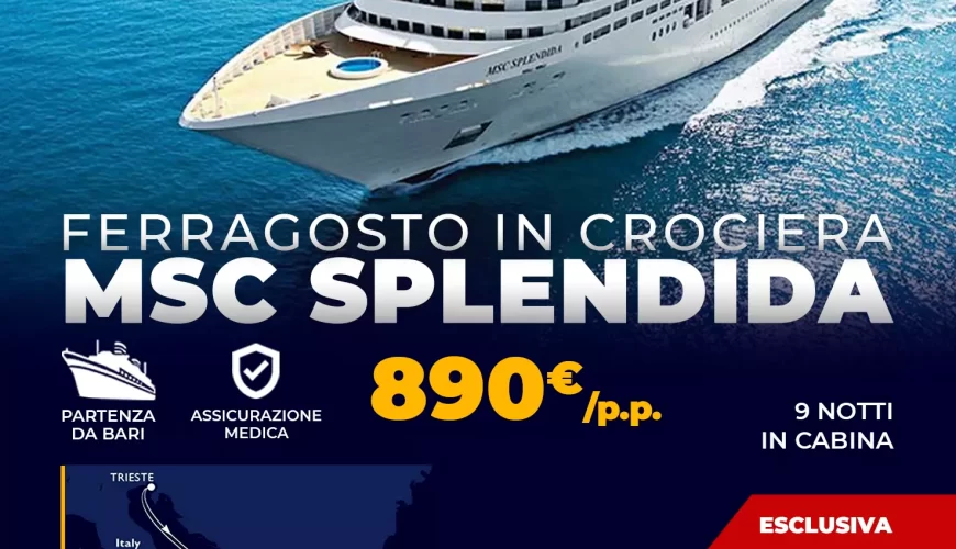 Ferragosto in Crociera MSC Splendida
